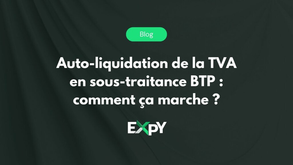 banner Auto-liquidation de la TVA en sous-traitance BTP comment ça marche